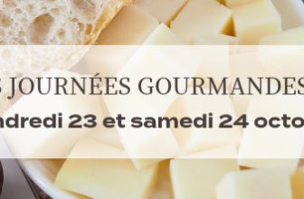 JOURNÉES GOURMANDES !