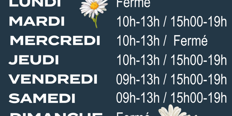 C&rsquo;est le Printemps ! CHANGEMENT HORAIRE !!! du 01/03/26 au 27/06/26